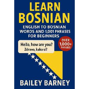 Learn Bosnian (ISBN: 9798272203342)