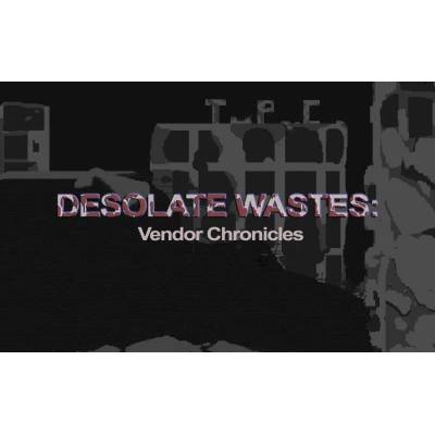 Игра Desolate Wastes: Vendor Chronicles за PC Steam, Електронна доставка