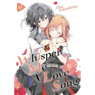 Kodansha America, Inc Whisper Me a Love Song 6 | Takeshima, Eku