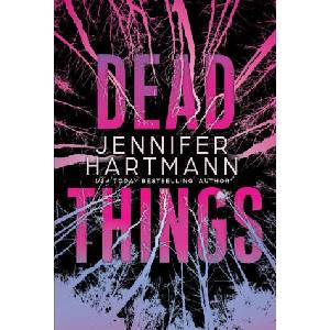 DEAD THINGS PB | Jennifer Hartmann (2027)