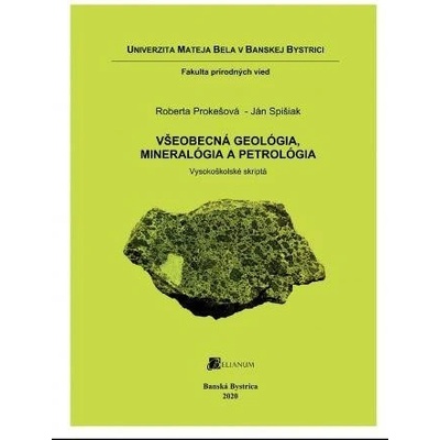 Všeobecná geológia, mineralógia a petrológia - Roberta Prokešová