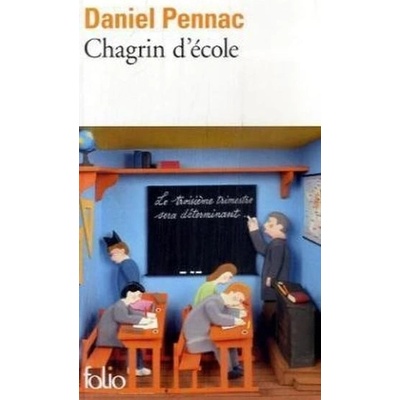 Chagrin D´Ecole - D. Pennac