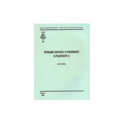 Vybrané kapitoly z pružnosti a plasticity 2