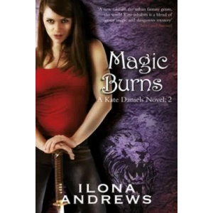 Magic Burns | Ilona Andrews (2010)