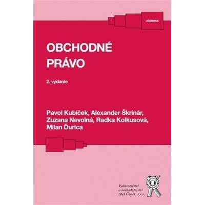 Obchodné právo - Pavol Kubíček, kolektiv
