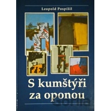 S kumštýři za oponou - Leopold Pospíšil