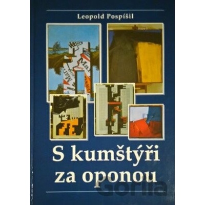 S kumštýři za oponou - Leopold Pospíšil