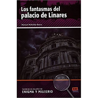 Los fantasmas del palacio de Linares - Rebollar Barro, Manuel