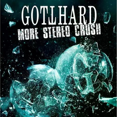 Gotthard - Stereo Crush CD