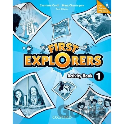 First Explorers 1 Activity Book + Online Practice - Covill, Ch. - Charrington, M. - Shipton, P.