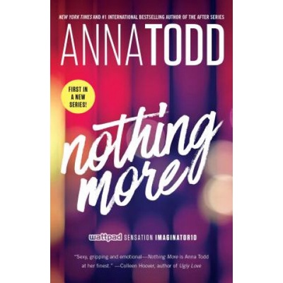 Nothing More - Anna Todd
