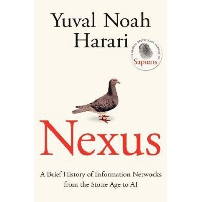 Nexus - Yuval Noah Harari