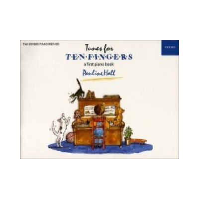 Tunes for Ten Fingers - Piano Time... - Pauline Hall - Composer