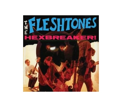 Fleshtones - Hexbreaker! CD