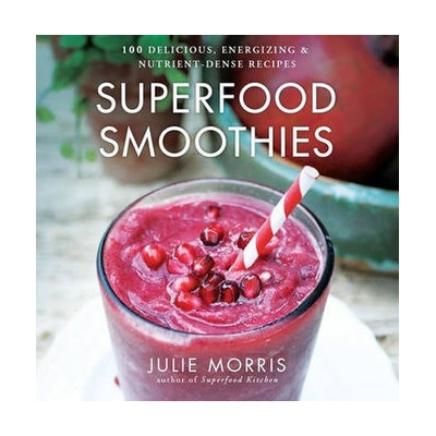 Superfood Smoothies - Julie Morris - Hardcover