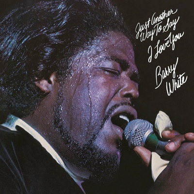 Just Another Way to Say I Love You - Barry White LP