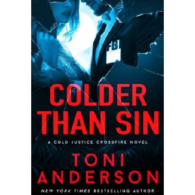 Colder Than Sin | Toni Anderson