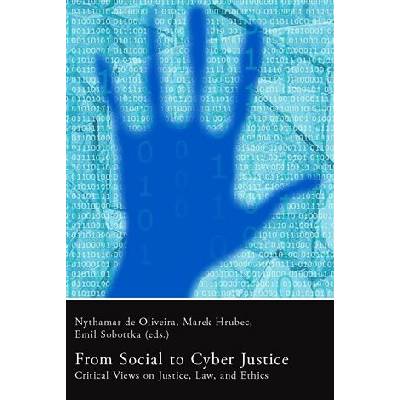 From Social to Cyber Justice