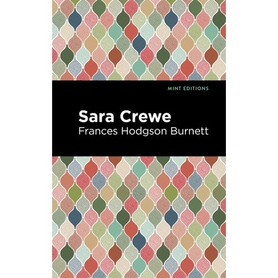 Sara Crewe Burnett Frances Hodgson