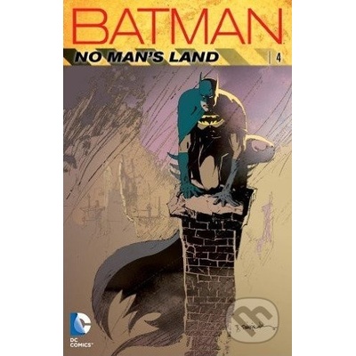 Batman: No Man\'s Land Volume 4 - Chuck Dixon a kol.