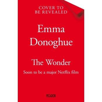 The Wonder - Emma Donoghue