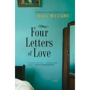 Four Letters of Love | Niall Williams, John Hurt (ISBN: 9781632863188)