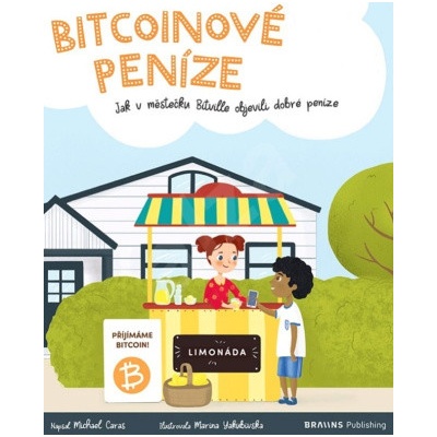 Bitcoinové peníze - Marina Yakubivska