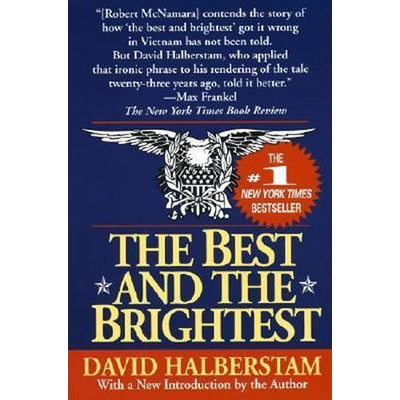 The Best and the Brightest - David Halberstam