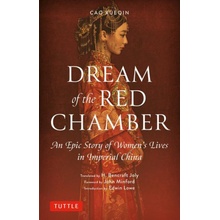 Dream of the Red Chamber: An Epic Story of Womens Lives in Imperial China (Abridged) - Xueqin Cao