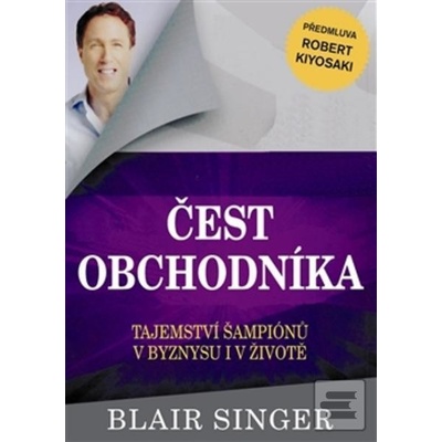 Čest obchodníka - Tajemství šampionů v byznysu i v životě