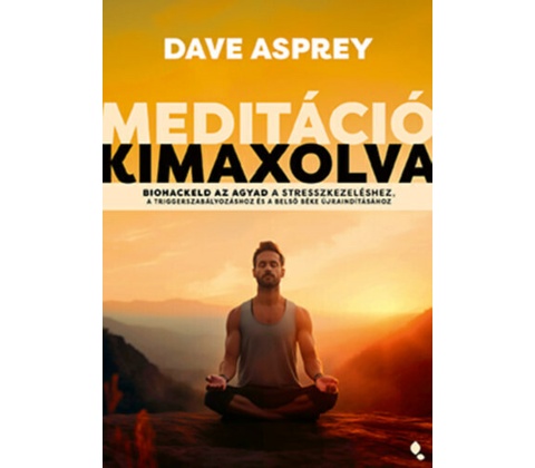 Meditáció kimaxolva