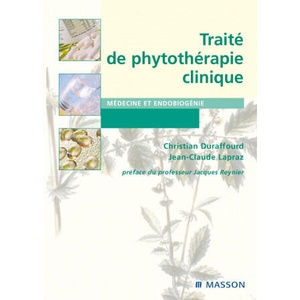 Traité de phytothérapie clinique | Christian Duraffourd, Jean-Claude Lapraz (ISBN: 9782294770494)
