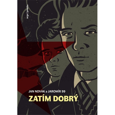 Zatím dobrý - Jan Novák, Jaromír 99