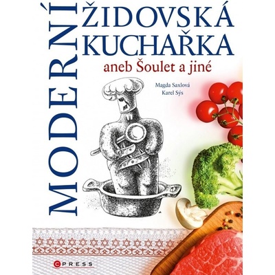Moderní židovská kuchařka - Karel Sýs