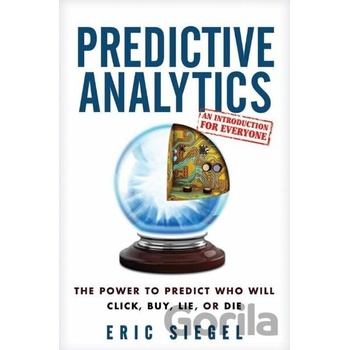 Predictive Analytics Siegel Eric S.