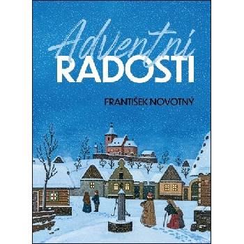 Adventní radosti - František Novotný