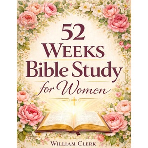 52 Weeks Bible Study for Women (2026)