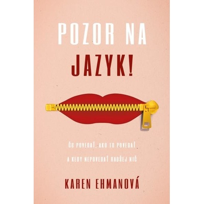 Pozor na jazyk Karen Ehmanová
