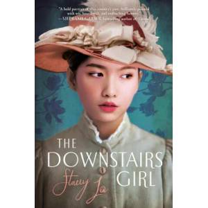 Downstairs Girl | Stacey Lee (ISBN: 9781524740979)