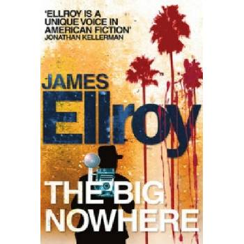 Big Nowhere - Ellroy James