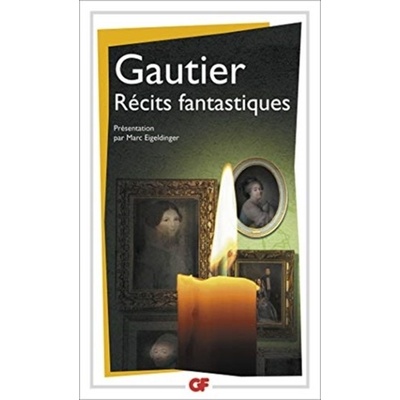 Recits Fantastiques - T. Gautier