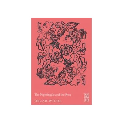 The Nightingale and the Rose - Oscar Wilde