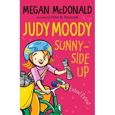 Judy Moody: Sunny-Side Up | Peter H. Reynolds