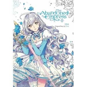 The Abandoned Empress, Vol. 1 (ISBN: 9781975337261)