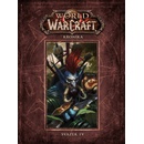 World of Warcraft: Kronika 4 - Matt Burns; Christie Golden