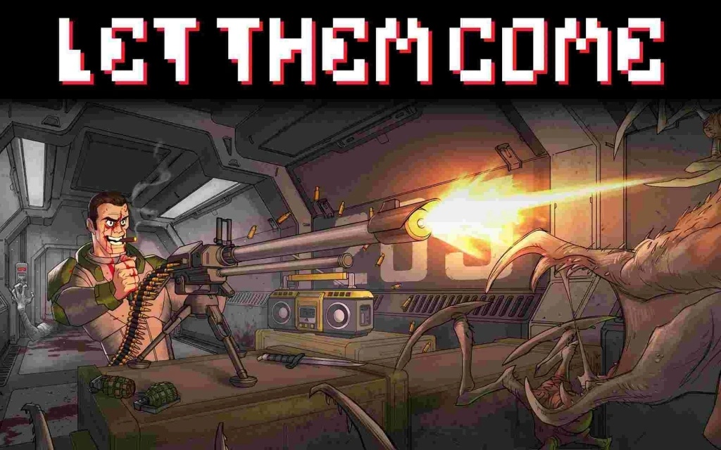Let Them Come