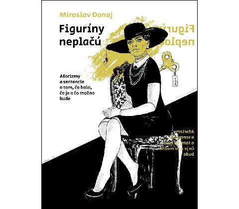 Figuríny neplačú