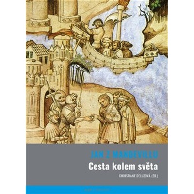 Cesta kolem světa - Jan z Mandevillu