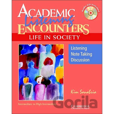 Academic Listening Encounters: Life in Society - K. Sanabria