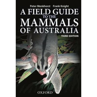 Field Guide to Mammals of Australia | Peter Menkhorst